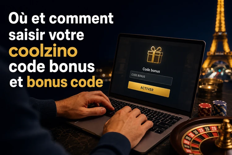 Où et comment saisir votre coolzino code bonus et bonus code