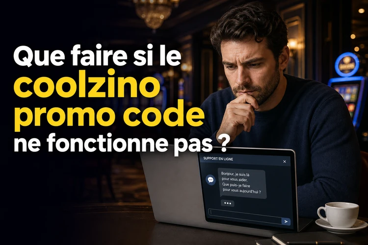 Que faire si le coolzino promo code ne fonctionne pas ?